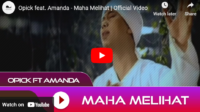 lagu maha melihat opick ft amanda. lagu maha melihat opick ft amanda.