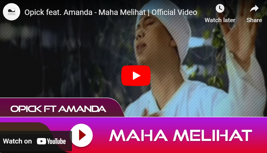 lagu maha melihat opick ft amanda. lagu maha melihat opick ft amanda.