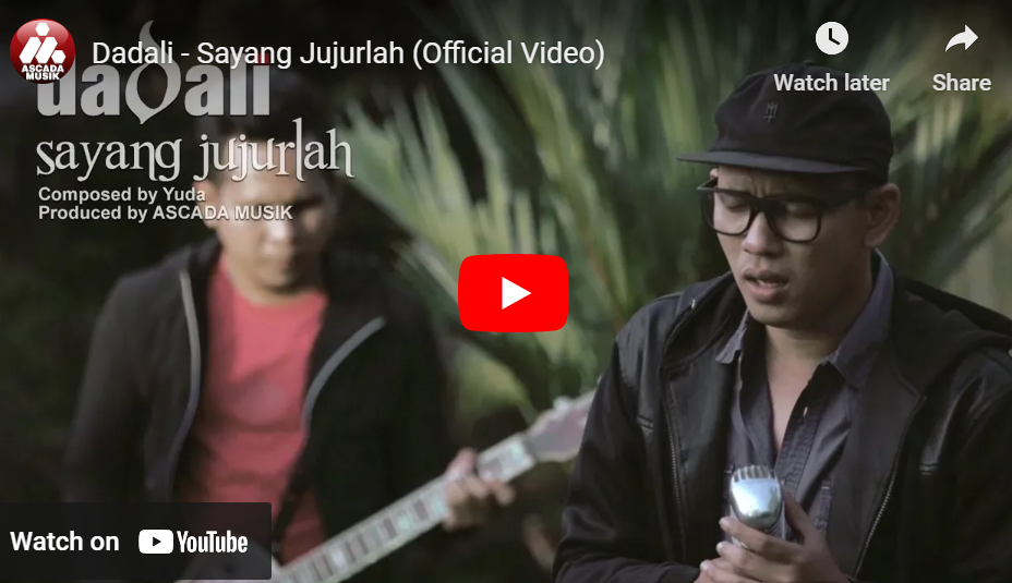 lagu sayang jujurlah dadali. lagu sayang jujurlah dadali.
