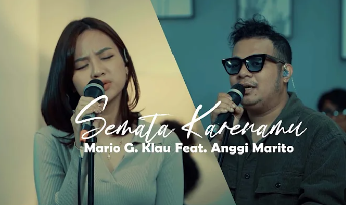 lagu semata karenamu mario g. klau ft anggi marito. lagu semata karenamu mario g. klau ft anggi marito.