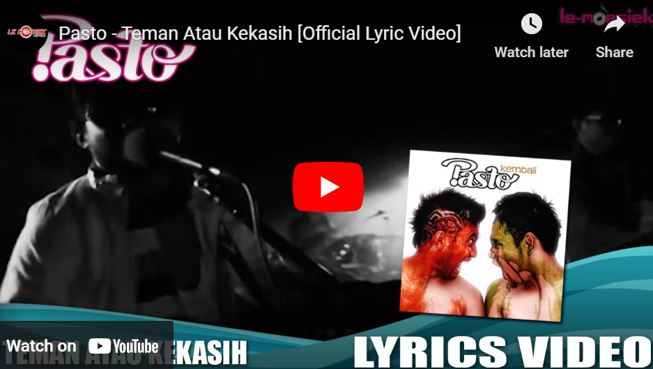 lagu teman atau kekasih pasto. lagu teman atau kekasih pasto.
