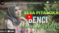 lagu benci dan rindu elsa pitaloka.