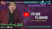 lagu fatwa pujangga hamdan att. lagu fatwa pujangga hamdan att.