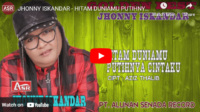 lagu hitam duniamu putih cintaku jhonny iskandar.