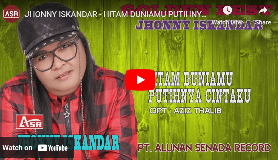 lagu hitam duniamu putih cintaku jhonny iskandar.