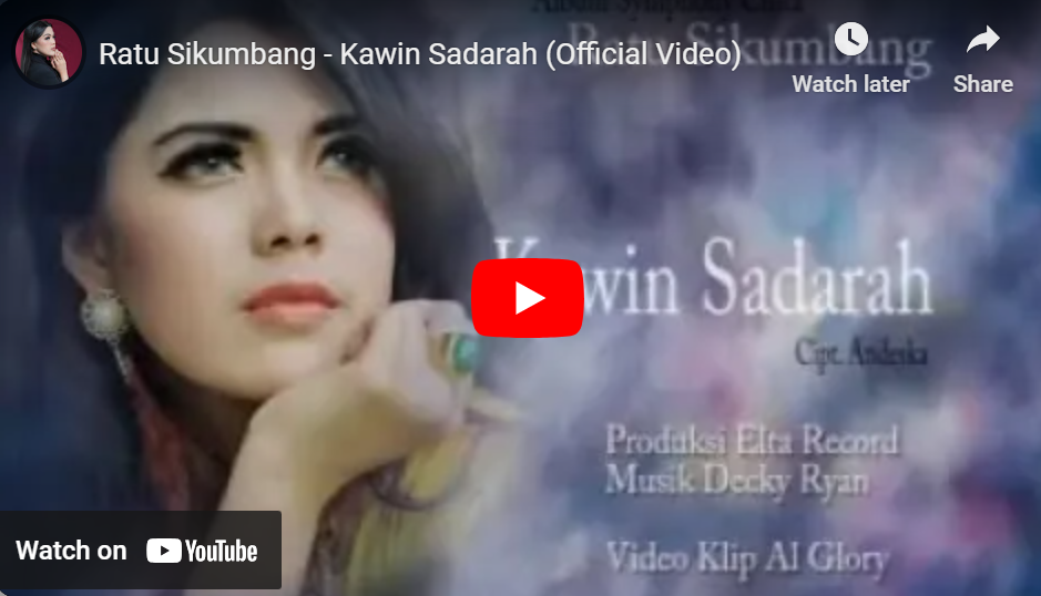 lagu kawin sadarah ratu sikumbang.