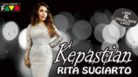 lagu kepastian rita sugiarto.. lagu kepastian rita sugiarto..