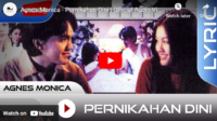 lagu pernikahan dini agnez mo.
