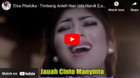 lagu timbang ameh nan uda elsa pitaloka.
