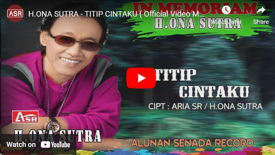 lagu titip cintaku ona sutra.