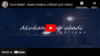 lagu abadi untukmu once mekel.