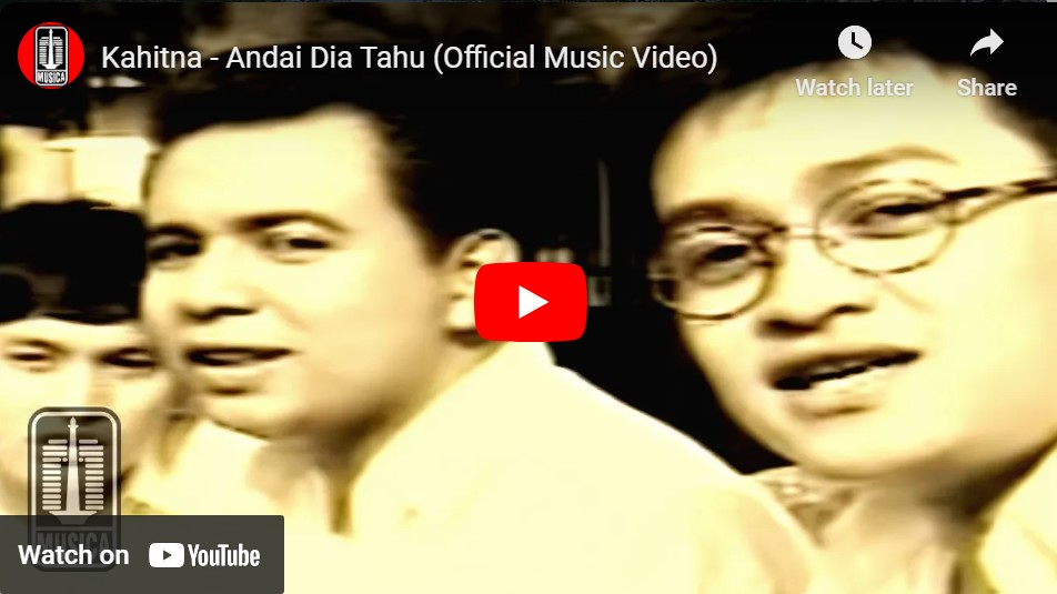 lagu andai dia tahu kahitna.