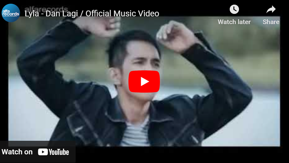 lagu dan lagi lyla.