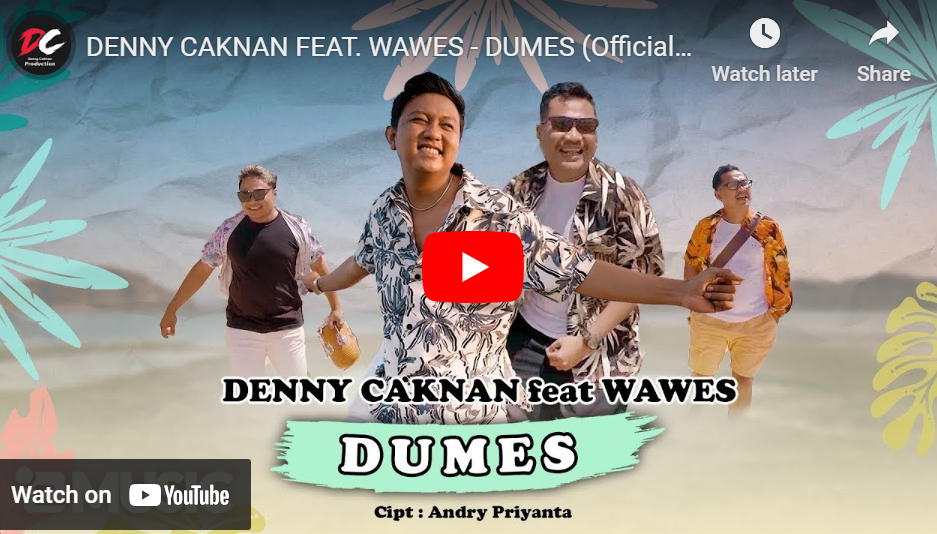 lagu dumes wawes ft denny caknan. lagu dumes wawes ft denny caknan.