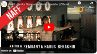 lagu ketika semuanya harus berakhir naff.