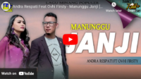 lagu manunggu janji andra respati ft ovhi firsty. lagu manunggu janji andra respati ft ovhi firsty.