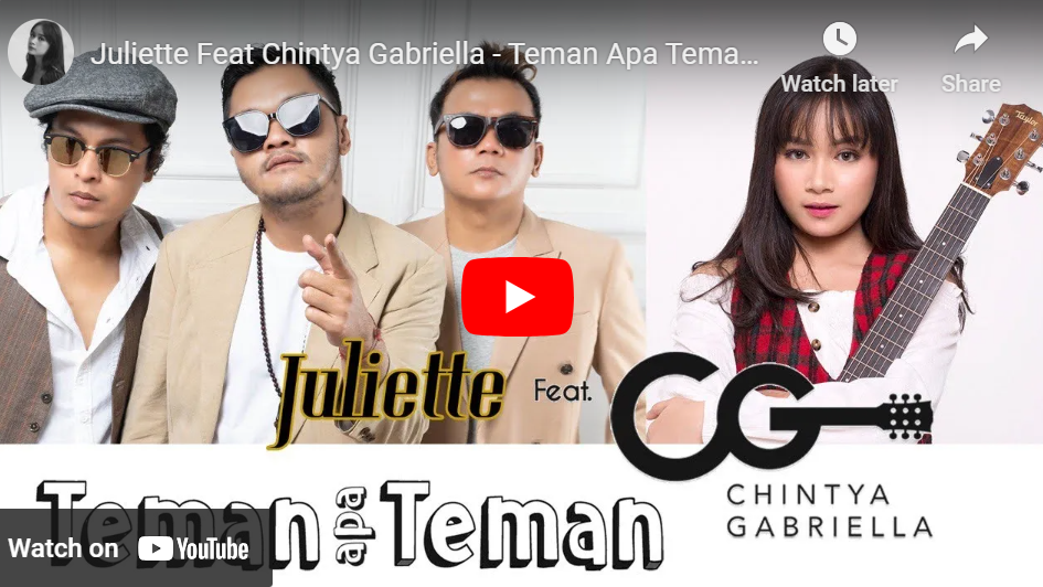 lagu teman apa teman juliette ft chintya gabriella. lagu teman apa teman juliette ft chintya gabriella.