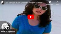 lagu bulan depan ke penghulu nia daniaty.