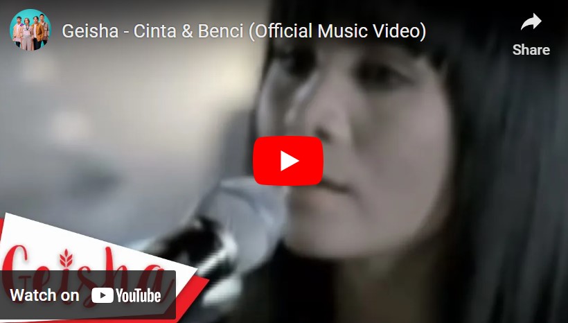 lagu cinta dan benci geisha.
