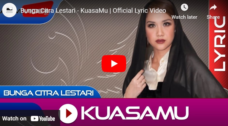 lagu kuasamu bunga citra lestari.