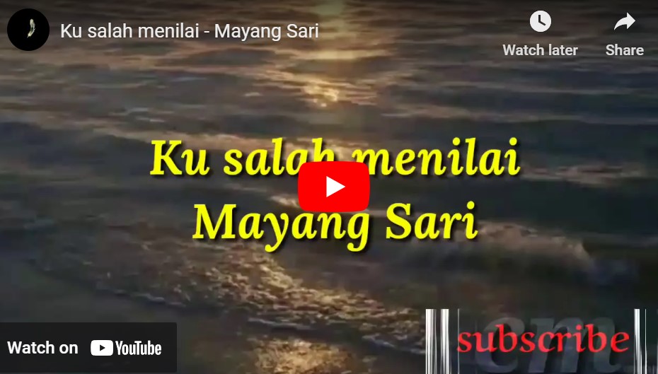lagu kusalah menilai mayang sari.