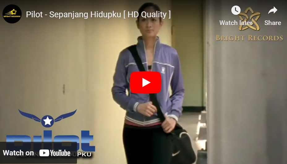 Lagu Sepanjang Hidupku - Pilot.