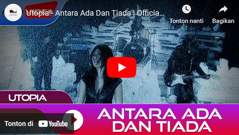 lagu antara ada dan tiada utopia.