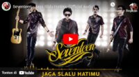 lagu jaga slalu hatimu seventeen. lagu jaga slalu hatimu seventeen.