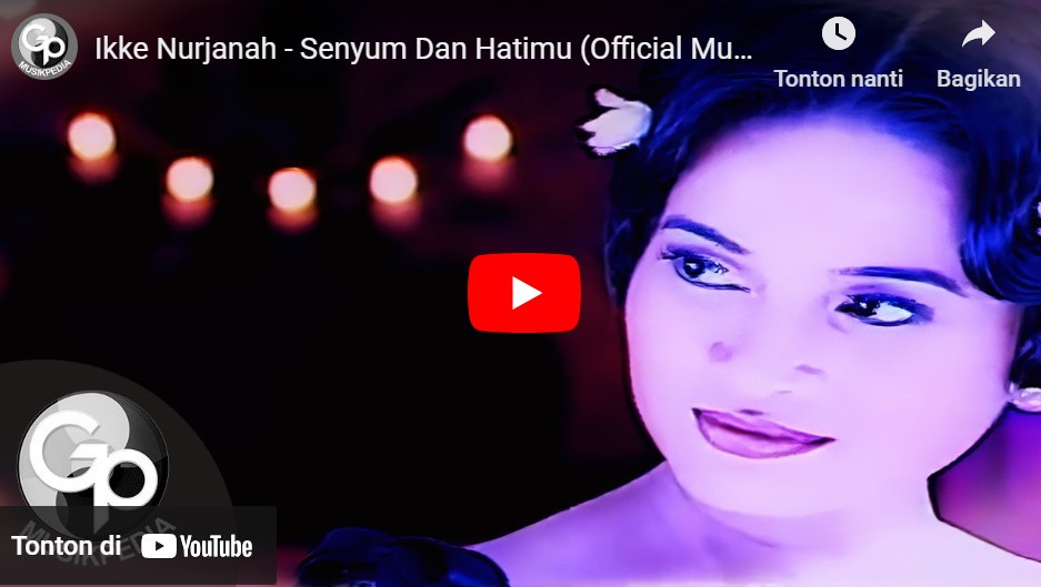 lagu senyum dan hatimu ikke nurjanah.