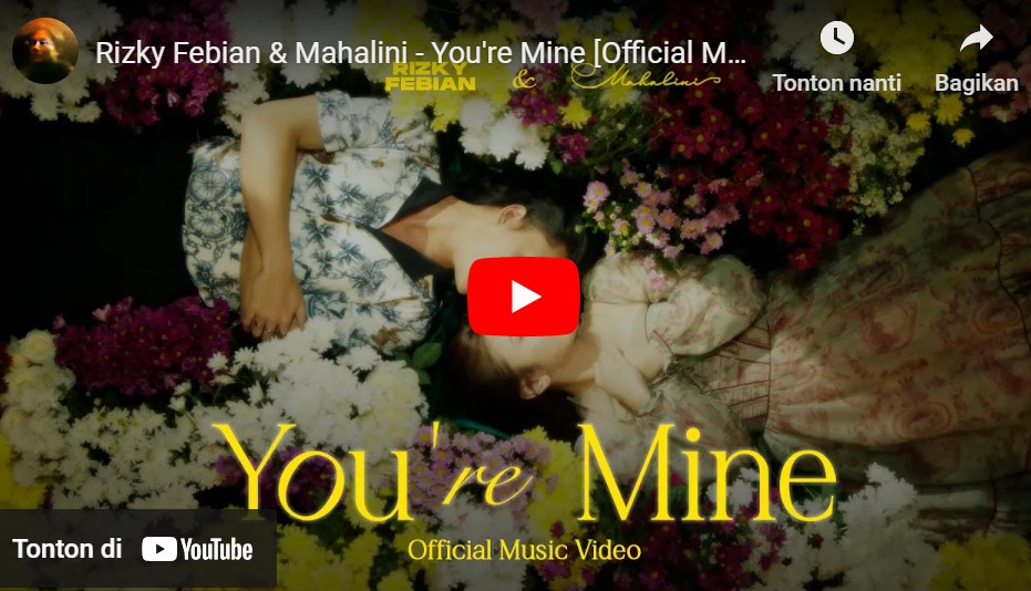 lagu you're mine rizky febian ft mahalini. lagu you're mine rizky febian ft mahalini.