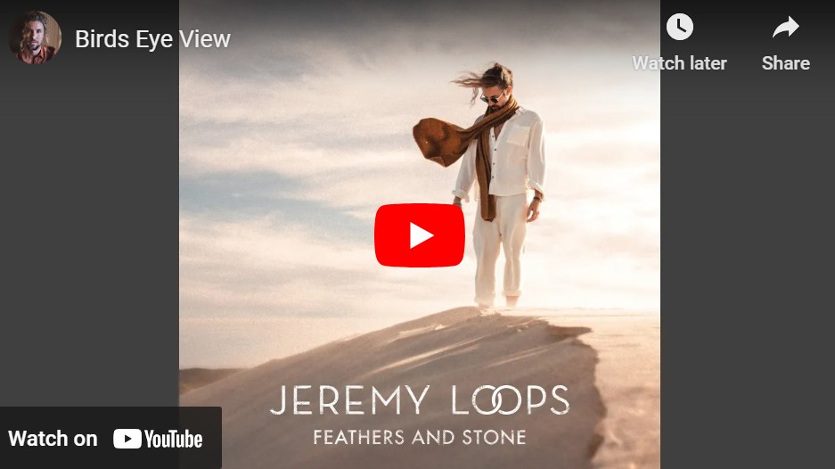 lagu birds eye view jeremy loops.