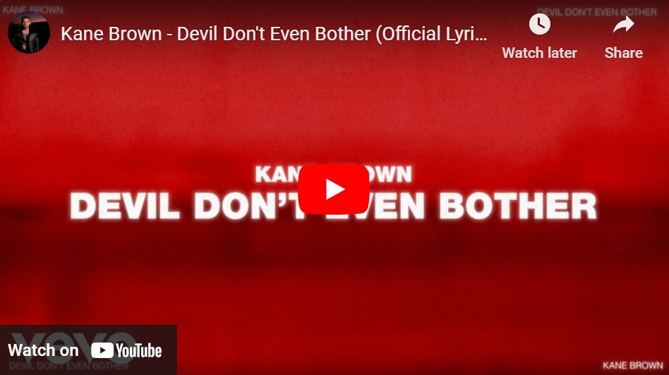 lagu devil don't even bother kane brown.