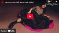lagu left alone alessia cara. lagu left alone alessia cara.