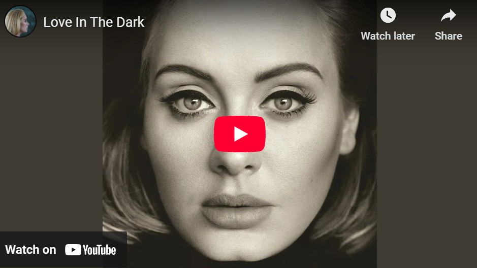lagu love in the dark adele. lagu love in the dark adele.
