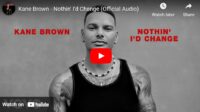lagu nothin' i'd change kane brown. lagu nothin' i'd change kane brown.