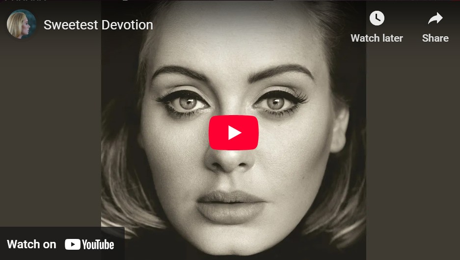 lagu sweetest devotion adele. lagu sweetest devotion adele.