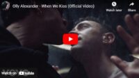 lagu when we kiss olly alexander.