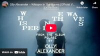 lagu whisper in the waves olly alexander.