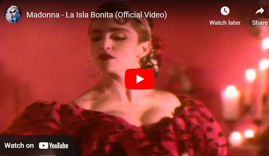 Lagu La Isla Bonita – Madonna.