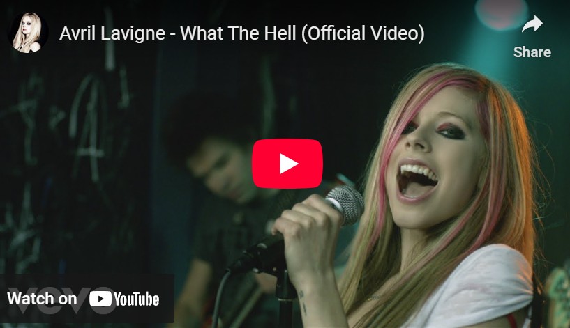Lagu What the Hell - Avril Lavigne.