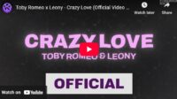 lagu crazy love toby romeo ft leony. lagu crazy love toby romeo ft leony.