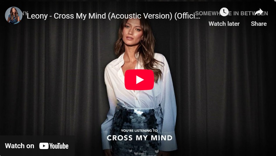 lagu cross my mind leony.