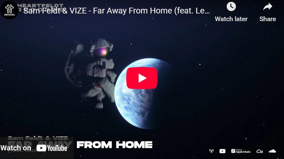 lagu far away from home sam feldt & vize ft leony.