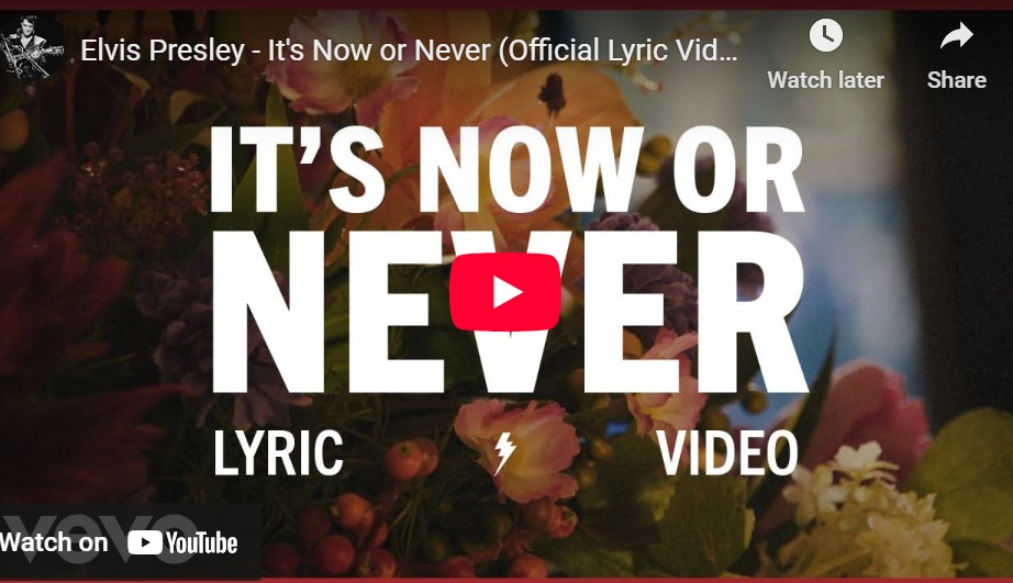 lagu it's now or never elvis presley.