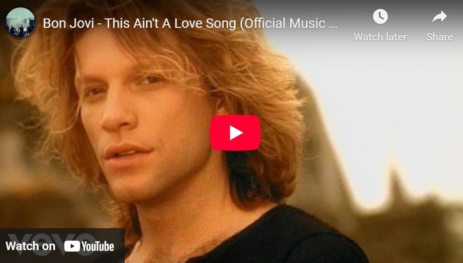 lagu this ain't a love song bon jovi.