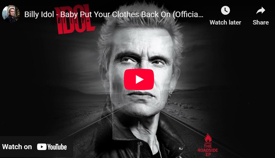 lagu baby put your clothes back on billy idol.