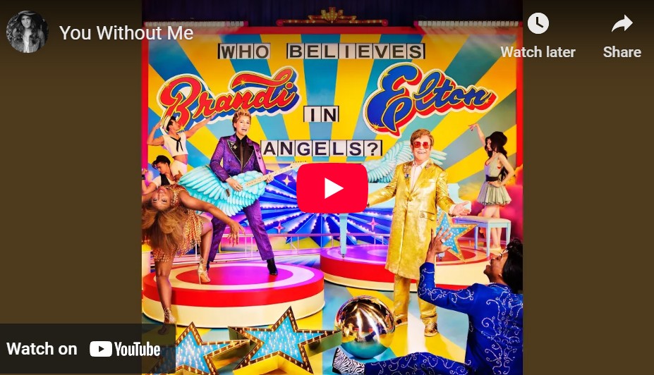 lagu you without me elton john & brandi carlile.