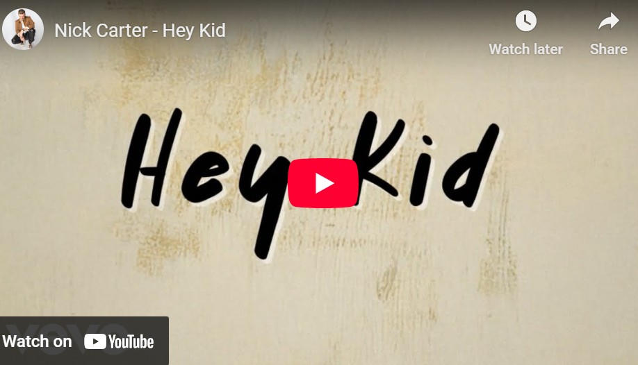 lagu hey kid nick carter.