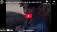 lagu sip your wine joe jonas.