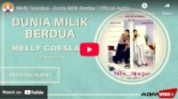 lagu dunia milik kita berdua melly goeslaw.